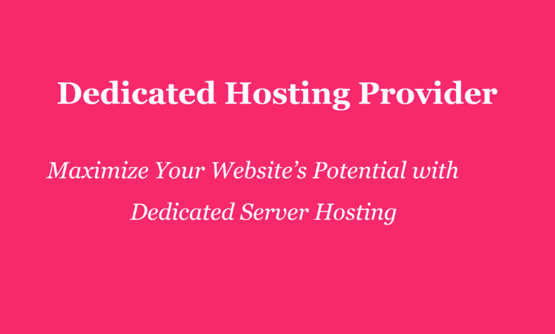 dedicated hosting provider